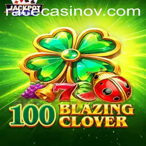 100BlazingClover: An Exciting New Era in Digital Gaming