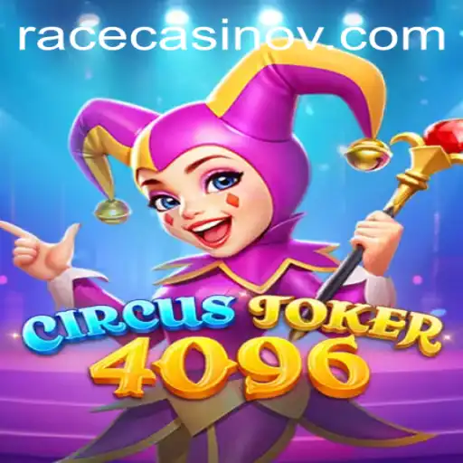 Dive into the Exciting World of CircusJoker4096 and the Thrill of 7776 Bet